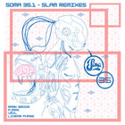 Soma 35.1 - Slam Remixes [Digital]