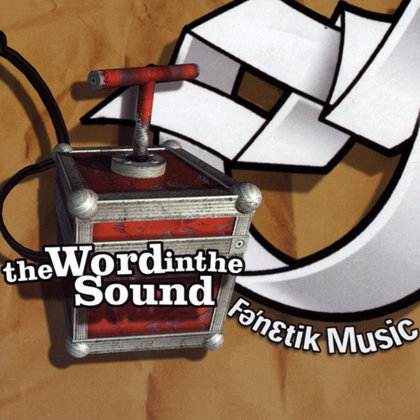 FENETIK RECORDS : 'THE WORD IN THE SOUND' cover