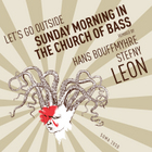 Sunday Morning In The Church of Bass