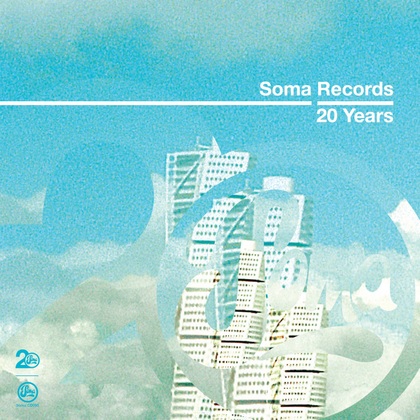 Soma Records 20 Years - Silicone Soul DJ Mix cover