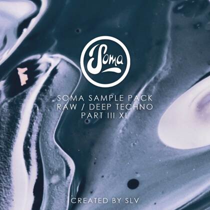 Soma Sample Pack (XL) - Raw / Deep Techno Vol 3
